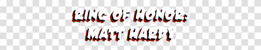 Matt Hardy, Label, Alphabet, Word Transparent Png