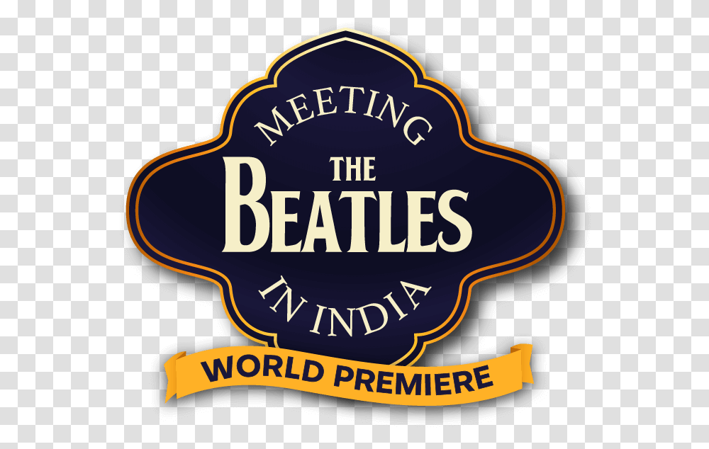Meeting The Beatles In India Beatles, Label, Text, Logo, Symbol Transparent Png