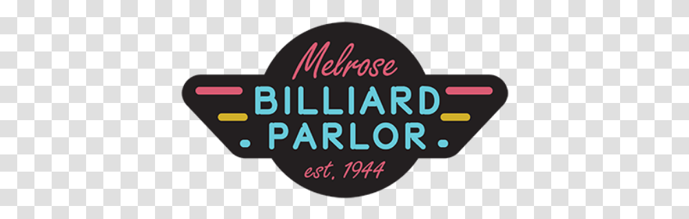Melrose Billiard Parlor Est 1944 Love, Text, Alphabet, Logo, Symbol Transparent Png