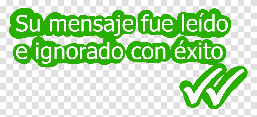 Mensaje Freetoedit Mesage Read Leido Ignored Graphic Design, Green, Plant, Word Transparent Png