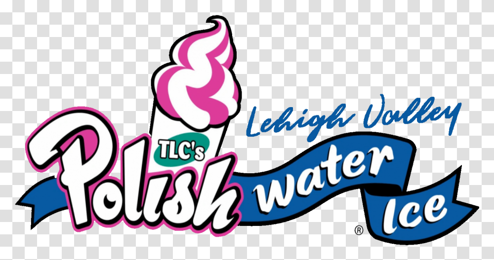 Menu Items Lehigh Valley Polish Water Ice Polish Water Ice, Food, Text, Dessert, Cream Transparent Png