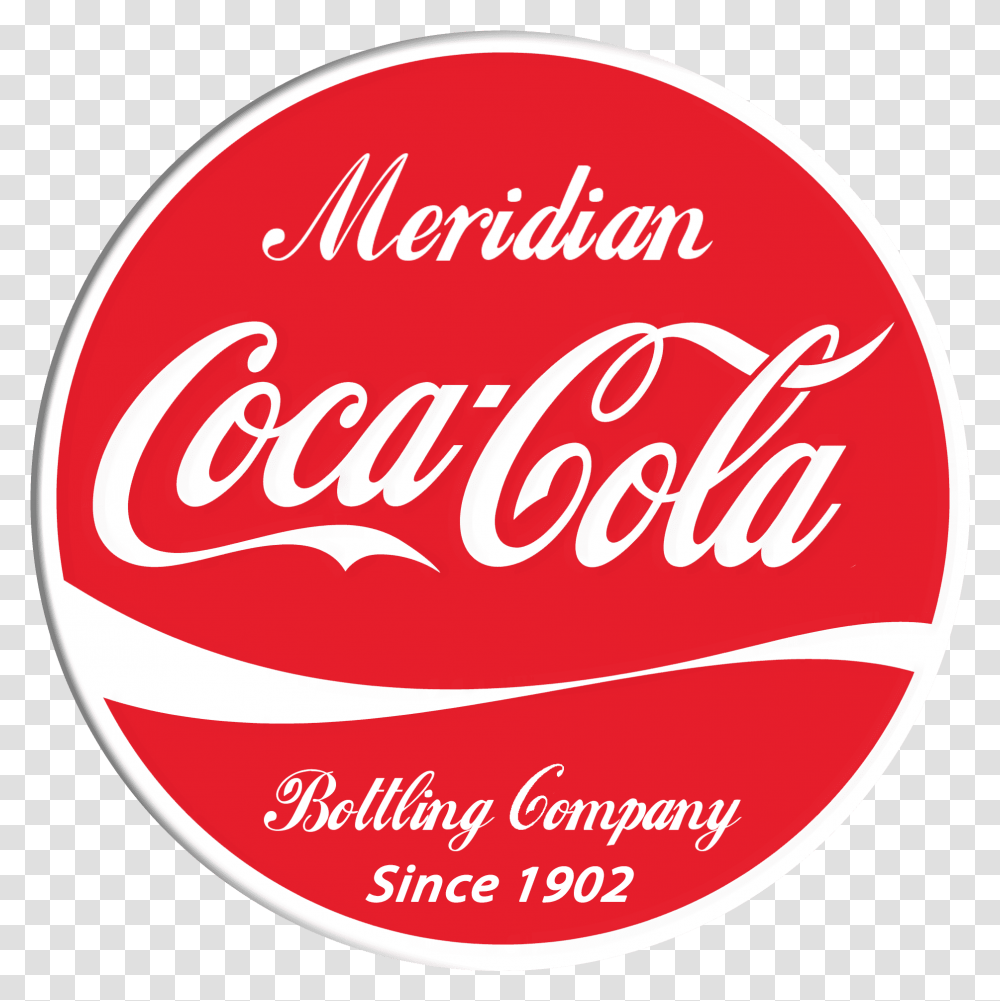 Meridian Coca Cola Bottling Company Since 1902 Coca Cola, Coke, Beverage, Drink, Soda Transparent Png