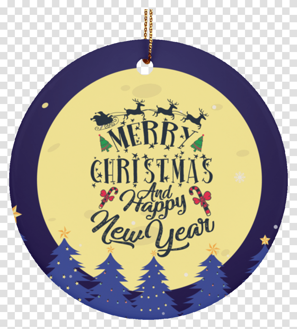 Merry Christmas And Happy New Year Circle Ornament Circle, Text, Label, Leisure Activities Transparent Png