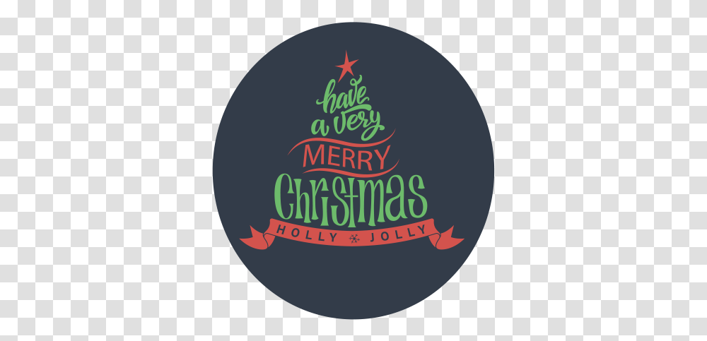 Merry Christmas Holly Jolly Tree With Background Circle, Text, Word, Ball, Sport Transparent Png