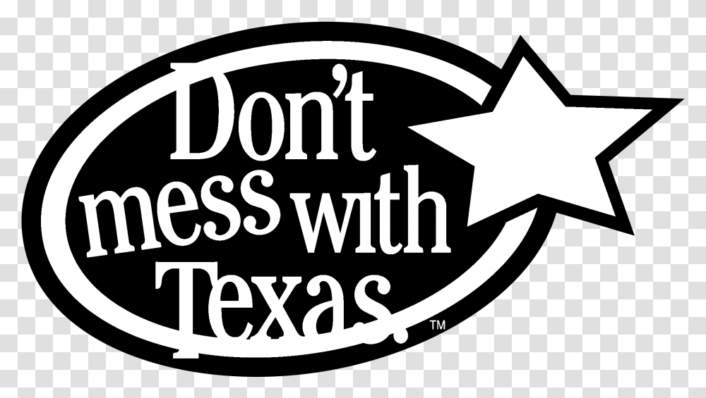Mess With Texas, Label, Star Symbol Transparent Png