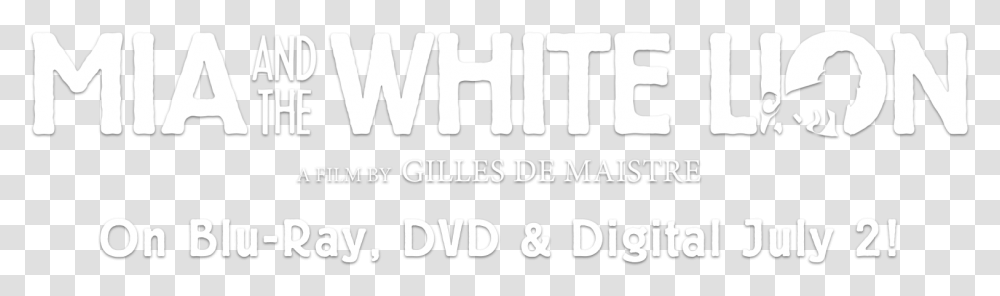 Mia And The White Lion Mia And The White Lion Movie, Word, Alphabet, Number Transparent Png