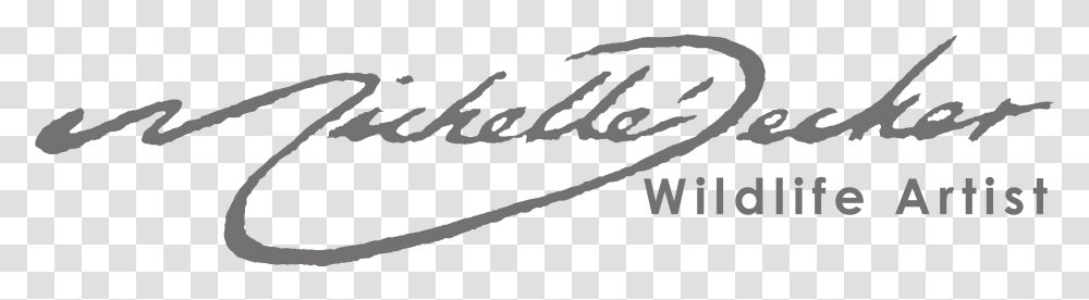 Michelle Decker Wildlife Art Copyright 2019 All Rights Reserved Text, Calligraphy, Handwriting, Label Transparent Png