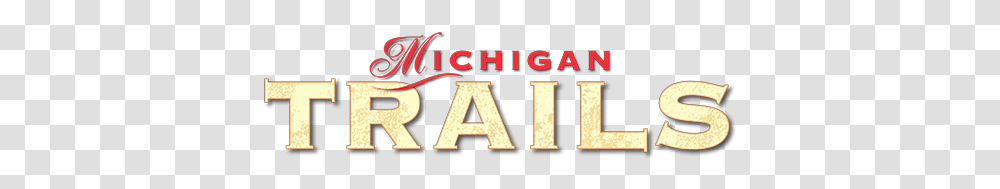 Michigan Trails Magazine Website Calligraphy, Alphabet, Word, Number Transparent Png