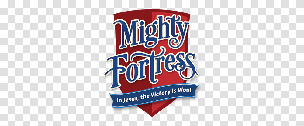 Mighty Fortress Vbs Vacation Bible School Mighty Fortress, Food, Advertisement, Beverage Transparent Png