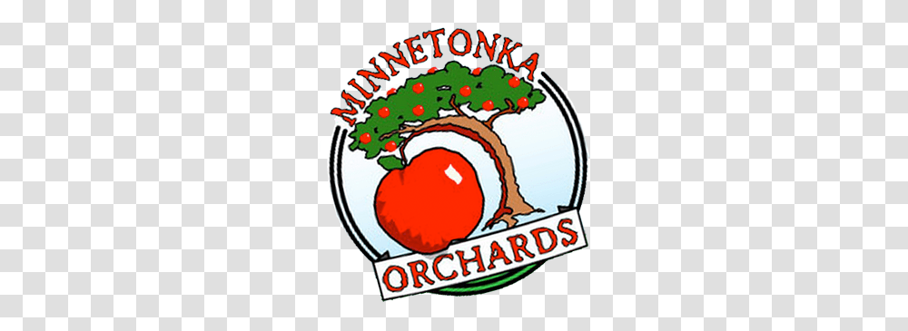 Minnetonka Orchards Specializing In Family Fun Everyone, Label, Plant, Food Transparent Png