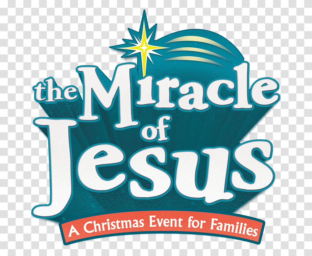 Miracle Of Jesus Christmas Event Logo Miracle Of Jesus A Christmas Event, Advertisement, Poster, Flyer, Paper Transparent Png