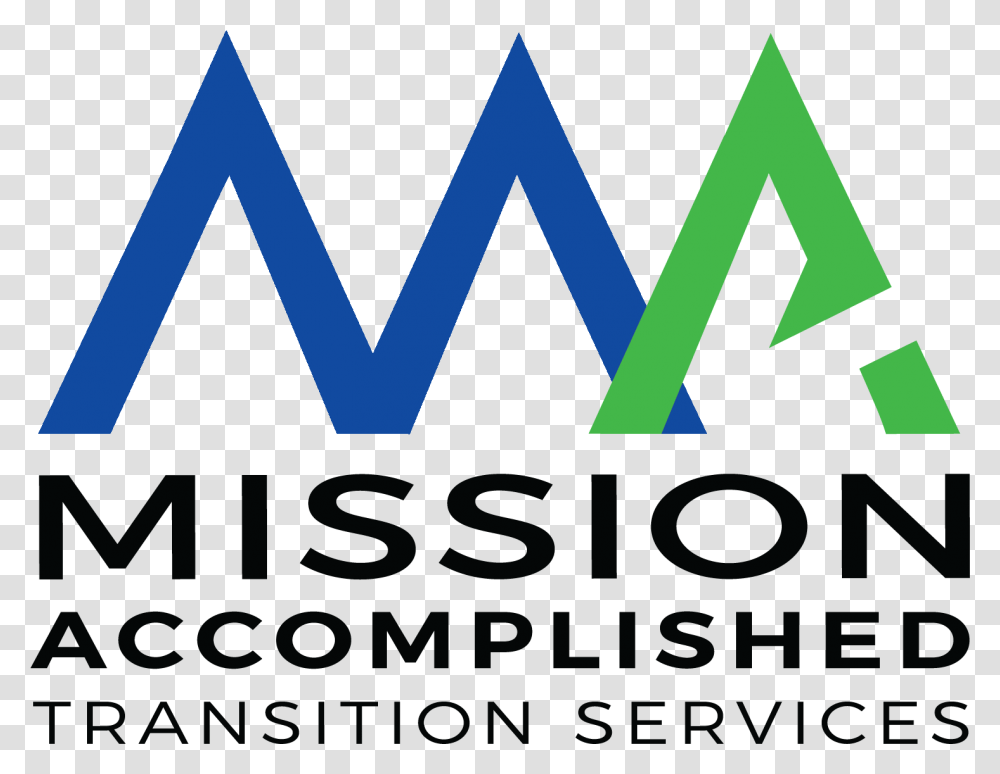 Mission Accomplished Mission Accomplished Transition Services, Word, Logo, Trademark Transparent Png