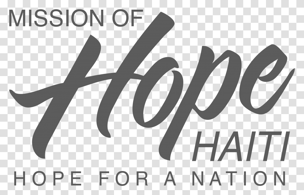 Mission Of Hope Logo Mission Of Hope Haiti, Word, Alphabet, Label Transparent Png