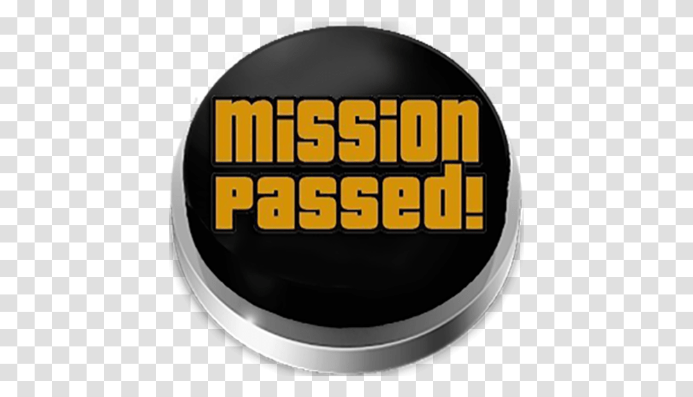 Mission Passed Button Gta 5 Mission Passed, Word, Text, Hand, Symbol Transparent Png