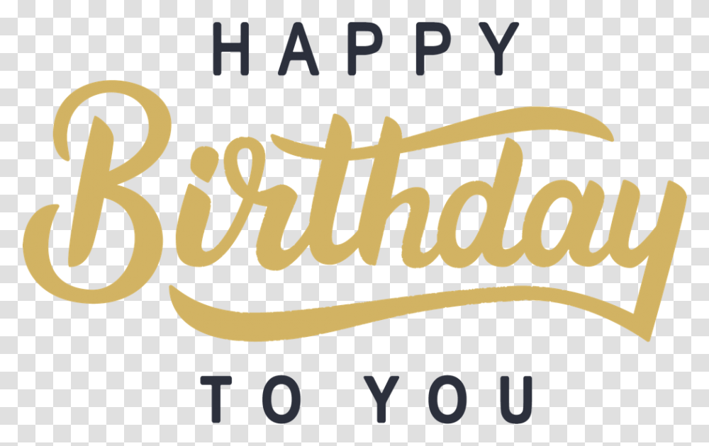 Modern Happy Birthday Clip Art Calligraphy, Text, Handwriting, Label, Alphabet Transparent Png