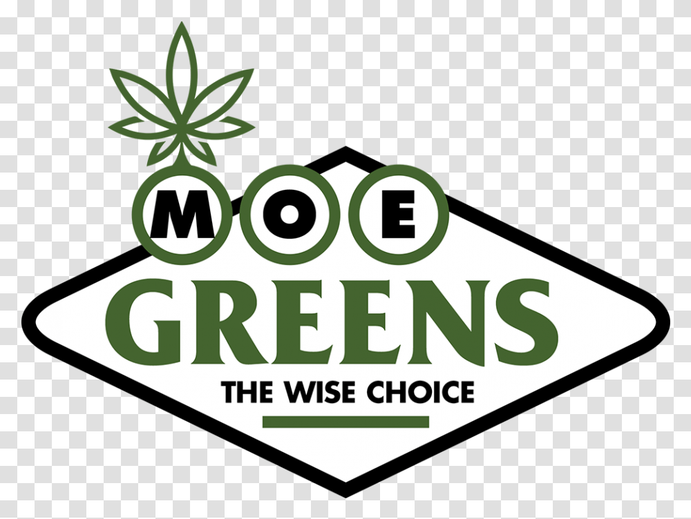 Moe Greens Dispensary Weed Smoke, Plant, Text, Vegetation, Hemp Transparent Png