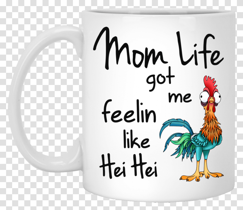 Mom Life Got Me Feelin Like Hei Hei Coffee Mugs Nursing Student Clip Art, Coffee Cup, Chicken, Poultry, Fowl Transparent Png