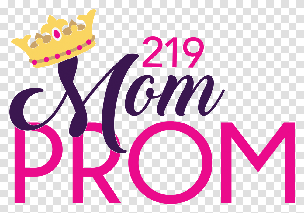 Mom Prom Offers Fun Night Out For Women Raises Money For Good, Alphabet, Ampersand Transparent Png
