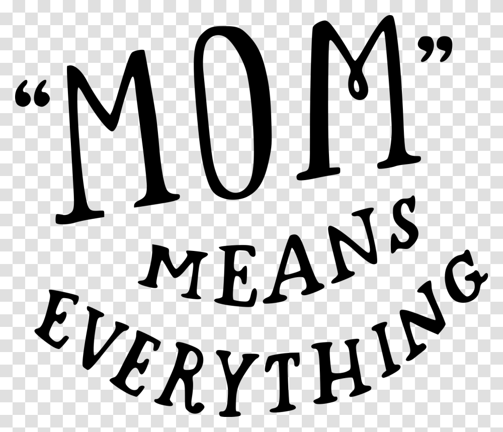 Mom Quote, Gray, World Of Warcraft Transparent Png