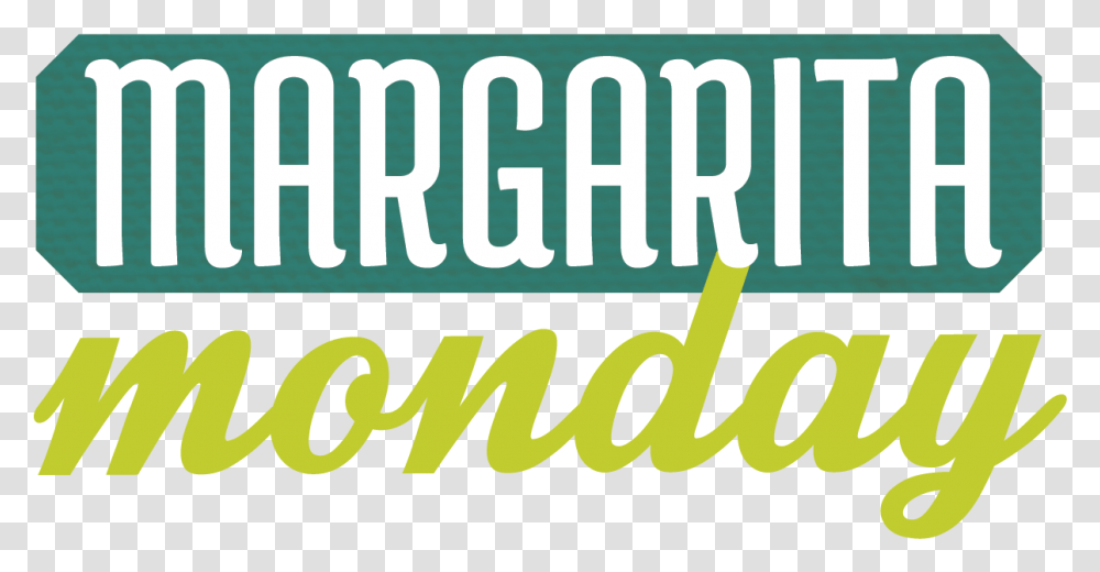 Monday Margarita Specials, Word, Alphabet Transparent Png
