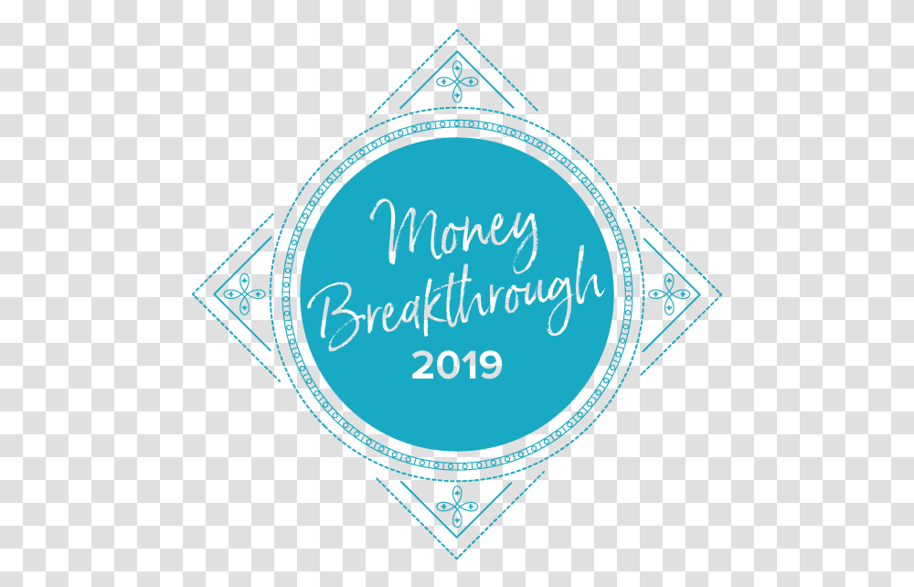 Money Brakthrough 2019 Circle, Handwriting, Label, Calligraphy Transparent Png