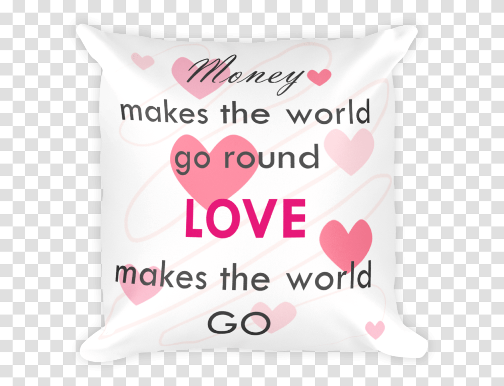 Money Makes World Go Round Quote Pillow Money Makes Sneaker Wars, Cushion, Diaper Transparent Png