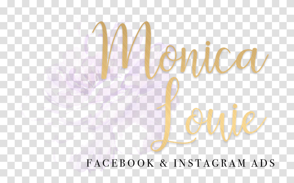 Monica Louie Facebook & Instagram Ads Management Calligraphy, Plant, Flower, Text, Pollen Transparent Png