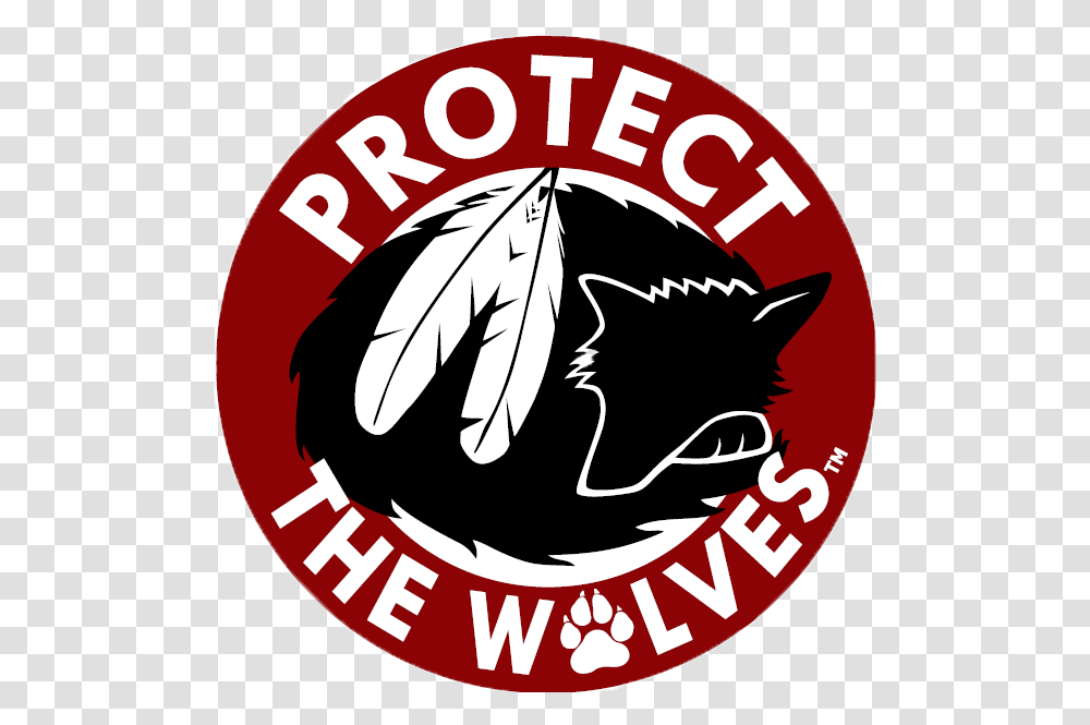 Montana Fish And Game Included Petition Protect The Wolves Protect The Wolves, Label, Text, Logo, Symbol Transparent Png