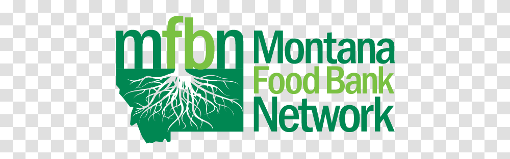 Montana Food Bank Network Montana Food Bank Network, Text, Plant, Vegetation, Alphabet Transparent Png