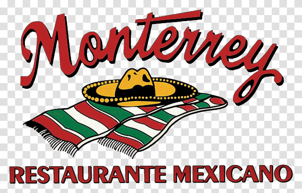 Monterrey Mexican Food Monterrey Mexican Restaurant, Clothing, Apparel, Sombrero, Hat Transparent Png