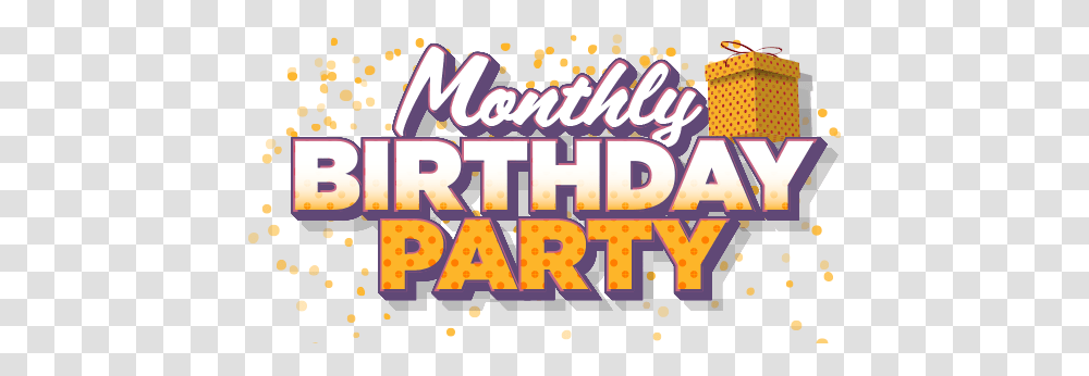 Monthly Birthday Party Kentucky Downs Monthly Birthday Party Clipart, Lighting, Bazaar, Market, Text Transparent Png