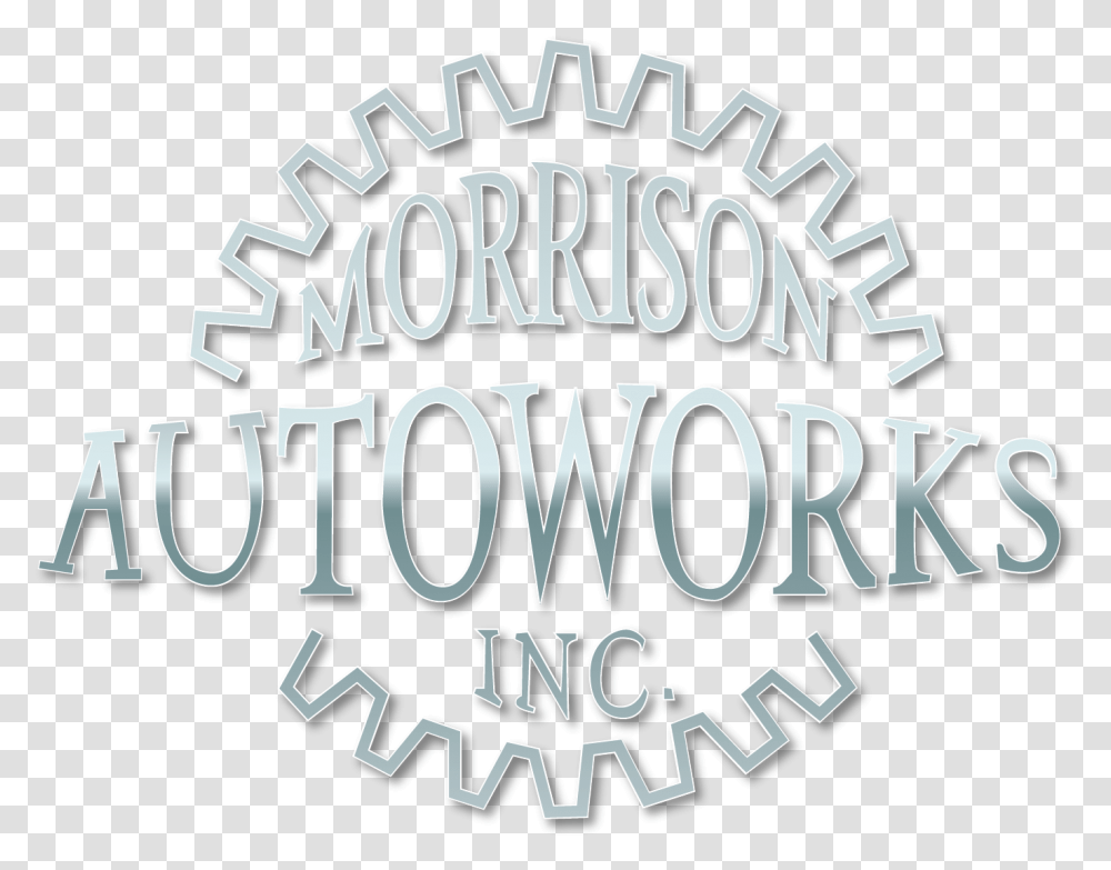Morrison Autoworks, Word, Label, Alphabet Transparent Png