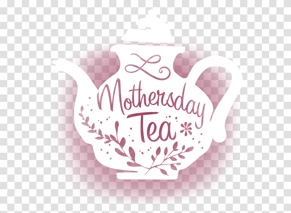 Mothers Day Tea Lid, Pottery, Text, Birthday Cake, Dessert Transparent Png