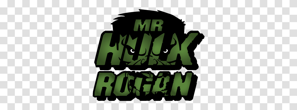Mr Hulk Rogan Graphic Design, Text, Alphabet, Poster, Word Transparent Png