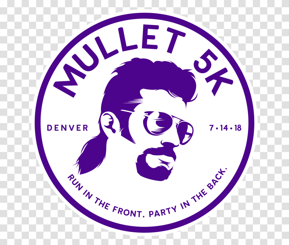 Mullet 5k Run Denver Co 5k Poster, Label, Text, Sticker, Logo Transparent Png