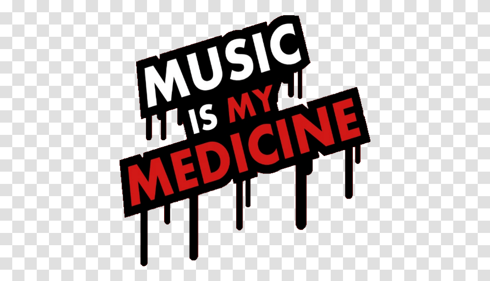 Music Is My Medicine Logo Team Fortress 2 Sprays Music Is The Best Medicine Logo, Text, Alphabet, Word, Poster Transparent Png