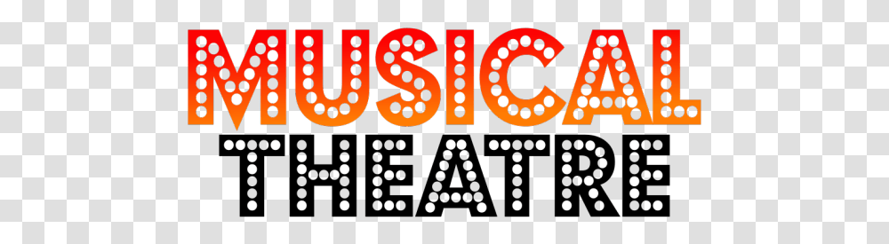 Musical Theatre Dynamic Rhythms Music Centre Musical Theater Class, Text, Number, Symbol, Alphabet Transparent Png