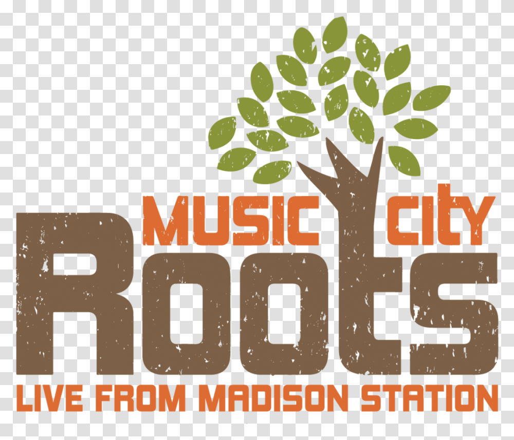 Musiccityroots Music City Roots, Vegetation, Plant, Word Transparent Png