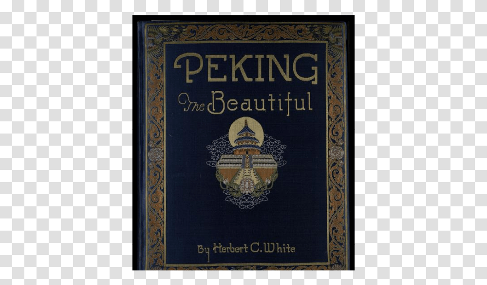 Mutianyu Tour Great Wall Of China Car Service English Herbert Clarence White Peking The Beautiful, Id Cards, Document, Rug Transparent Png
