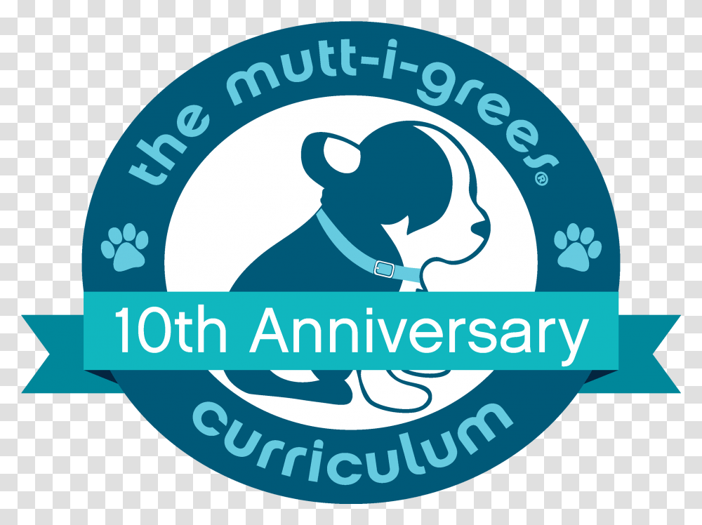 Mutt Igrees10thanniversarylogofinal2 The Muttigrees Curriculum, Label, Text, Symbol, Outdoors Transparent Png