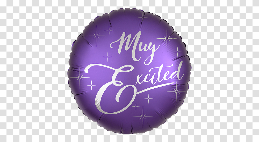 Muy Excited Balloon Single Balloon, Text, Sphere, Soccer Ball, Team Sport Transparent Png