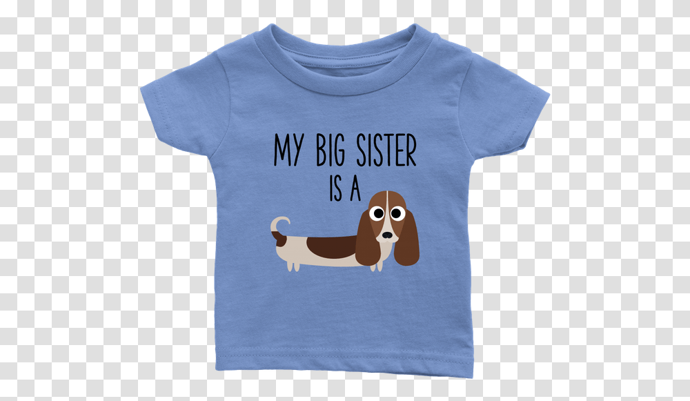 My Big Sister Is A Basset Hound Baby T Shirt Funny T Shirt, Apparel, T-Shirt Transparent Png