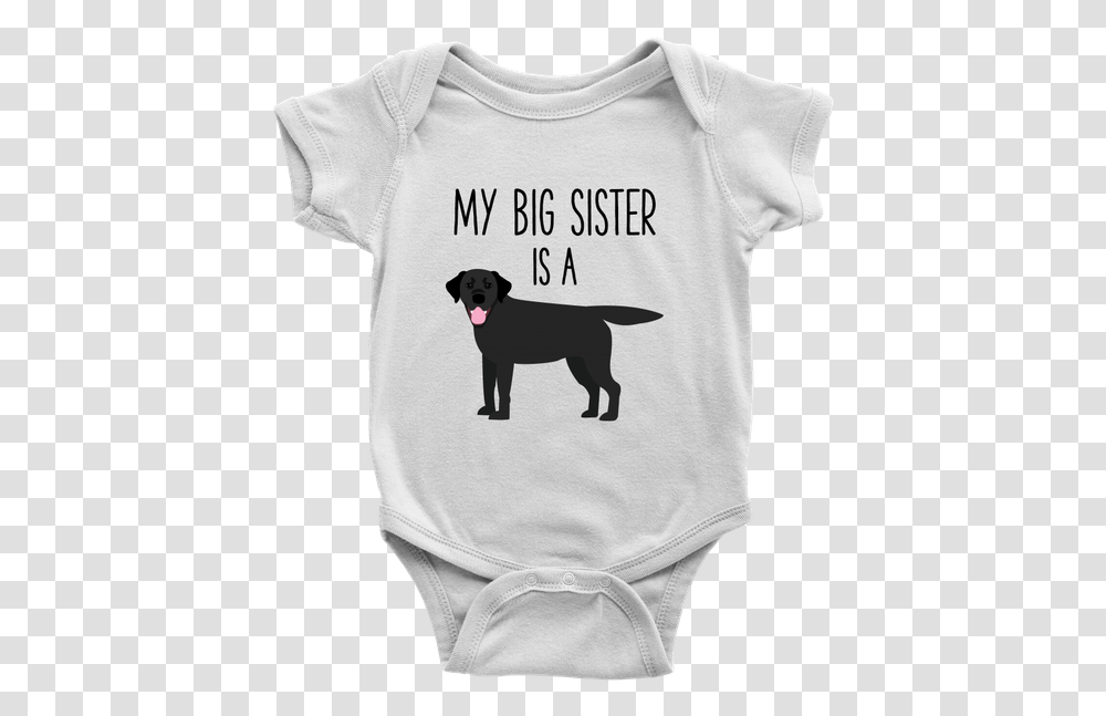 My Big Sister Is A Black Labrador Retriever Baby Onesie, Apparel, T-Shirt, Dog Transparent Png