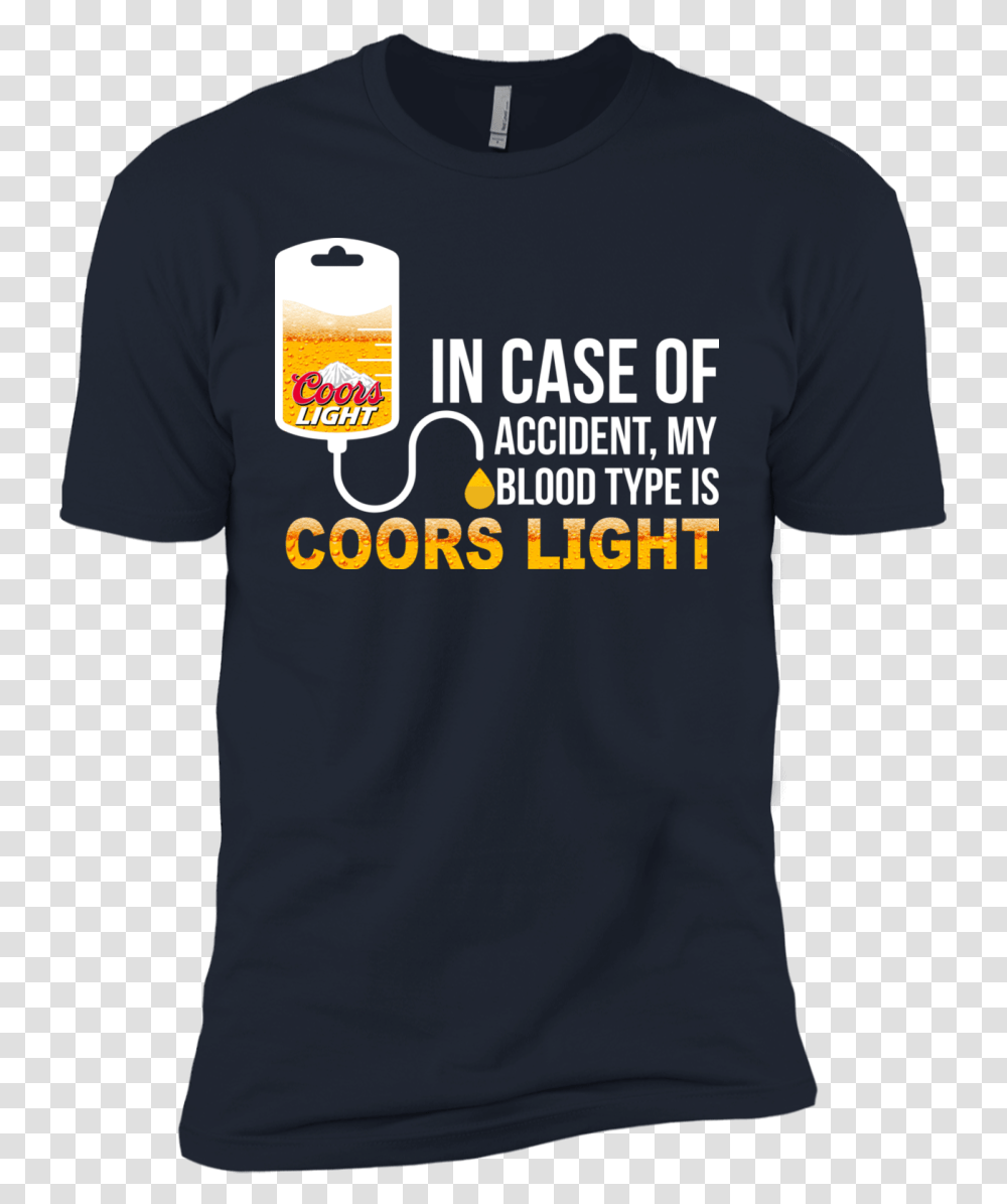 My Blood Type Is Coors Light T Shirt Tank Long Sleeve Poor People's Campaign T Shirt, Apparel, T-Shirt, Person Transparent Png