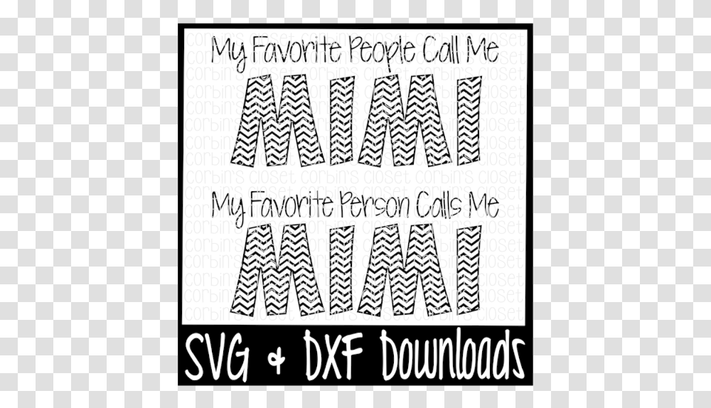 My Favorite People Call Me Mimi Svg, Handwriting, Label, Alphabet Transparent Png