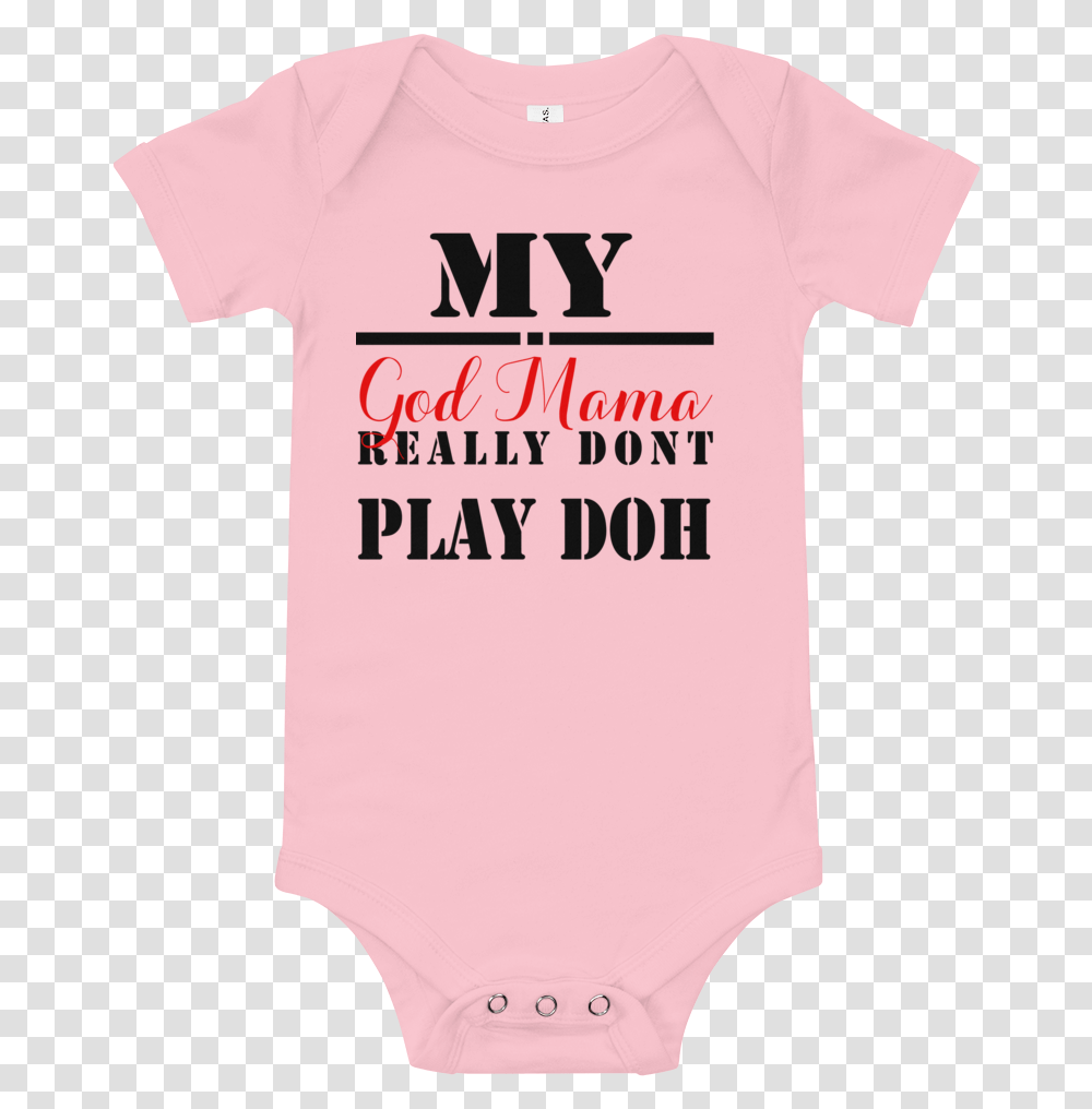 My God Mama Dont Play Doh Bodysuit Army Mom, Clothing, Apparel, T-Shirt Transparent Png