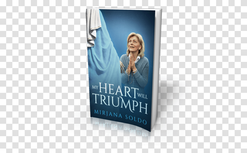My Heart Will Triumph Book By Mirjana Soldo My Heart Will Triumph Mirjana Soldo, Person, Human, Poster, Advertisement Transparent Png