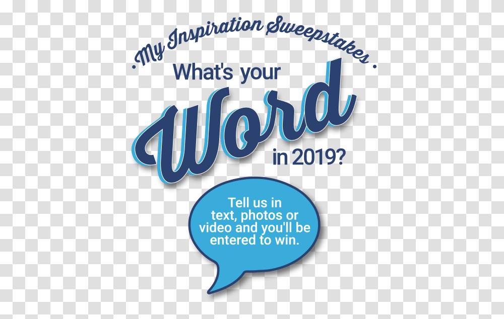 My Inspiration Sweepstakes Graphic Design, Alphabet, Flyer, Poster Transparent Png