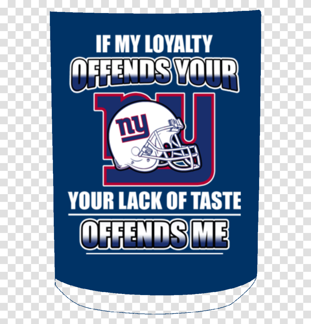 My Loyalty And Your Lack Of Taste New York Giants Mugs New York Giants, Sport, Team Sport, Football Transparent Png