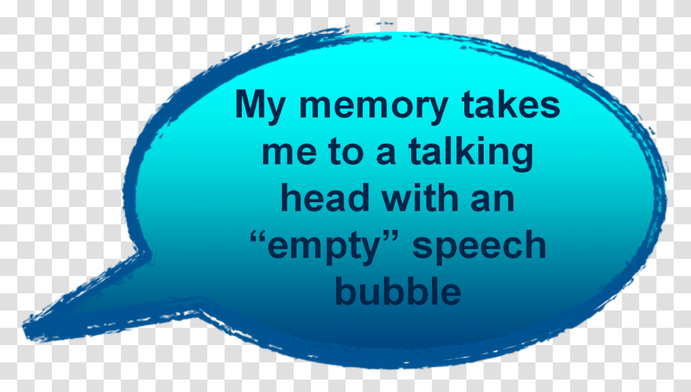My Memory Takes Me To A Talking Head With An Empty Budgeting, Sphere, Word, Furniture Transparent Png